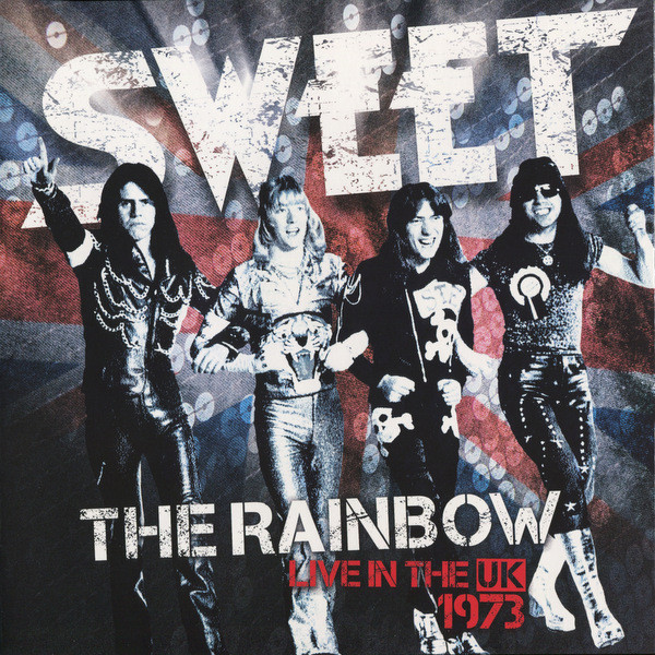 SWEET - THE RAINBOW LIVE IN THE UK 1973